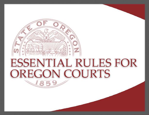2026 Essential Rules for Oregon Courts