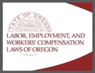 2026 Labor, Employment, and Workers' Compensation Laws of Oregon
